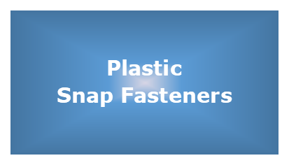 Snap Fasteners - Plastic